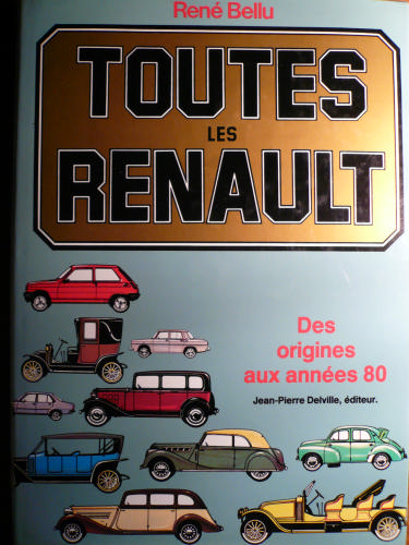 Livre Toutes les Renault. Des origines aux années 80