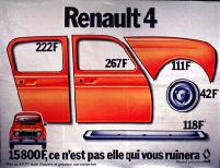 1977-Un des avantages de la R4 est ses pices de rechange vendues 
      sparment et d'un prix raisonnable : "Renault 4, ce n'est pas elle qui vous ruinera".